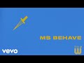 Tierra Whack - MS BEHAVE (Official Lyric Video)