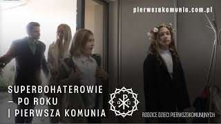 Superbohaterowie - I Komunia cz. 7