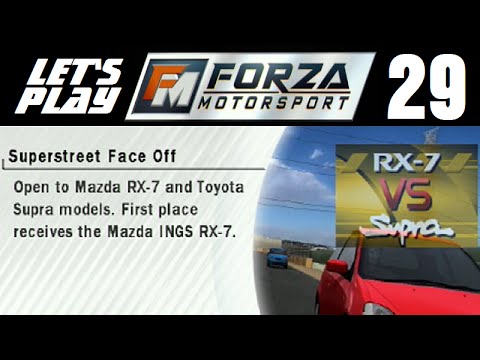 Let's Play Forza Motorsport - Part 29 - Amateur - Superstreet Face Off