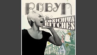 Konichiwa Bitches (Trentemøller Remix)