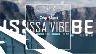 Tony Vegas - Issa Vibe (Remix)