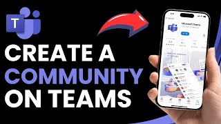 How to Create Community on Microsoft Teams !