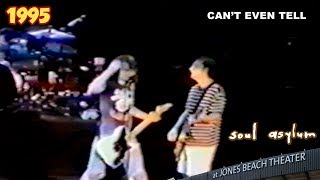 Soul Asylum - Can't Even Tell (live at Jones Beach Theater)