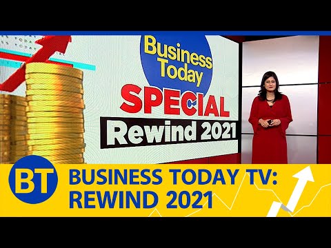 Business Today TV: Rewind 2021