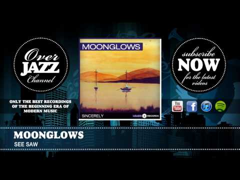 Moonglows - See Saw (1956)