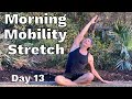 (Day 13) 20 Min Morning Mobility Yoga (FULL BODY) 30 Days of Yoga