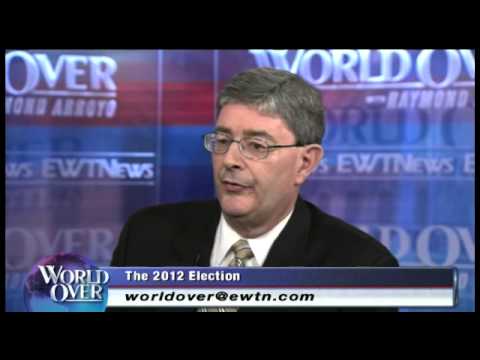 World Over - 2012-11-08 - The Presidential Election and the Catholic Church with Raymond Arroyo