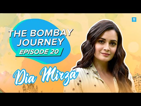 The Bombay Journey ft. Dia Mirza - EP19