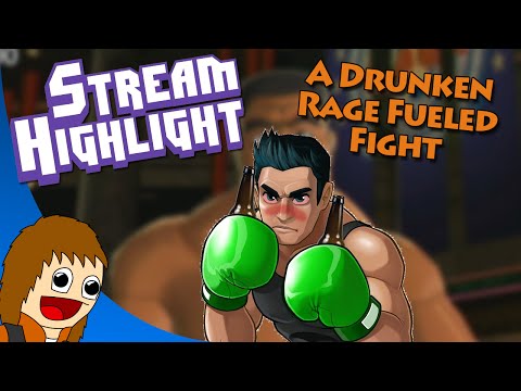 A Drunken Rage Fueled Fight (Stream Highlight)