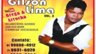 Download lagu Gilson Lima Vol 3 Arrocha 05... mp3