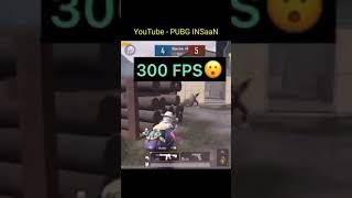 300 fps pubg mobile 😱 #Shorts