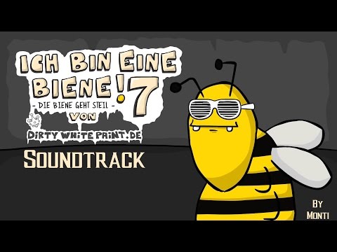 Ich bin eine Biene! 7 - Die Biene geht Steil [Soundtrack]