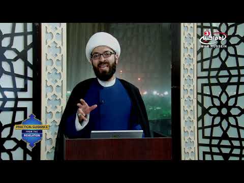"Praise be to God" - Practical guidance by Sh Mustafa Akhound - S1 E10