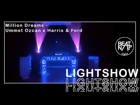 Lightshow - Million Dreams - Ummet Ozcan x Harris & Ford