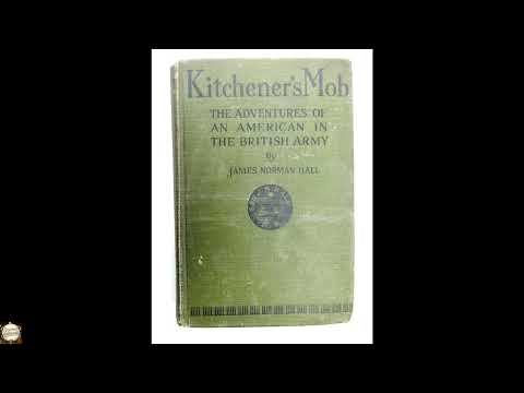 Kitchener's Mob: The Adventures of An American in The British Army by James Norman — free full audiobook
