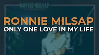 Ronnie Milsap - Only One Love In My Life (Official Audio)