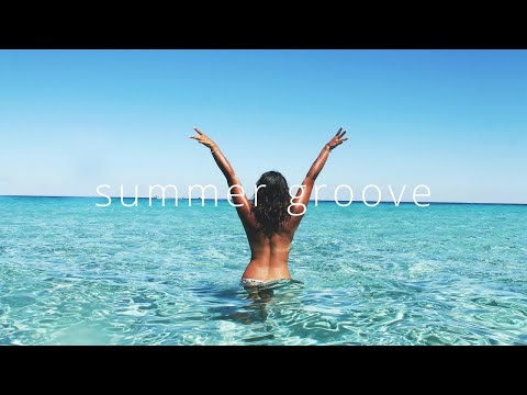 Morning Groove - Summer Get Movin Mix