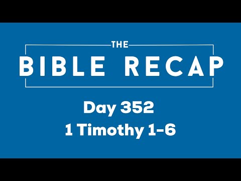 Day 352 (1 Timothy 1-6)
