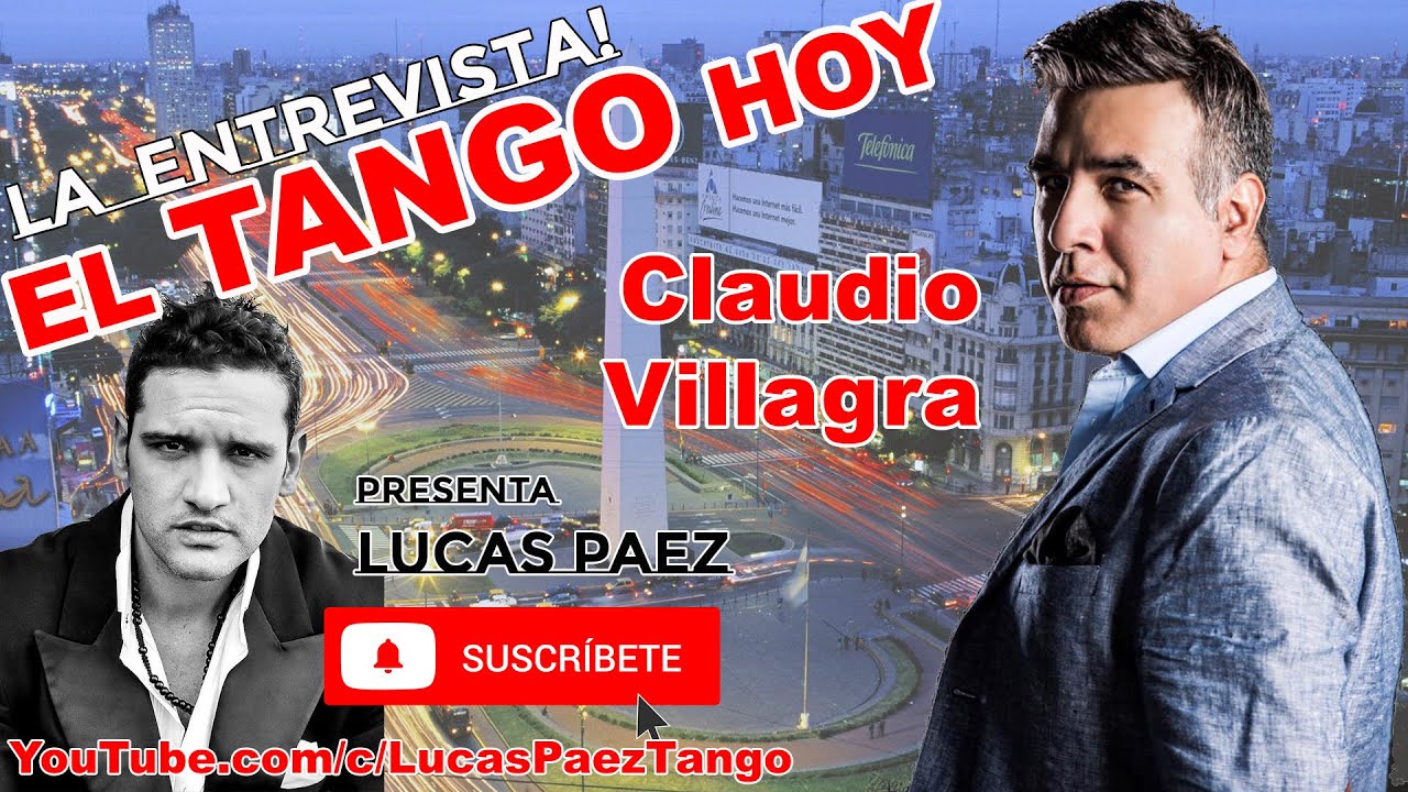 El Tango Hoy, Invitado: Claudio Villagra.