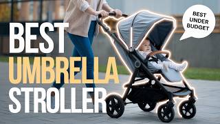 🔥 Best Umbrella Stroller in 2026 ☑️ TOP 5 ☑️