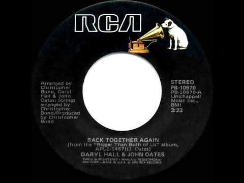 1977 HITS ARCHIVE: Back Together Again - Daryl Hall & John Oates (stereo 45)