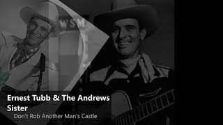 Ernest Tubb &amp; The Andrews Sisters - Don&#39;t Rob Another Man&#39;s Castle (1949)