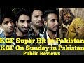 KGF ON SUNDAY IN PAKISTAN | KGF PUBLIC REVIEWS IN PAKISTAN | PAKISTANI REVIEWS ON KGF | Social tube