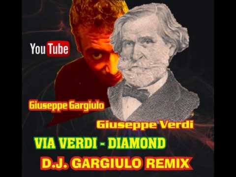 VIA VERDI DIAMOND REMIX DJ GARGIULO