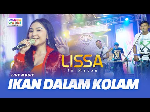 LISSA IN MACAO - IKAN DALAM KOLAM ft. OM NIRWANA || VERSI KOPLO