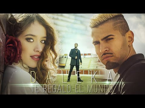 Daleka - Te Regalo El Mundo (Ufficiale 2018)