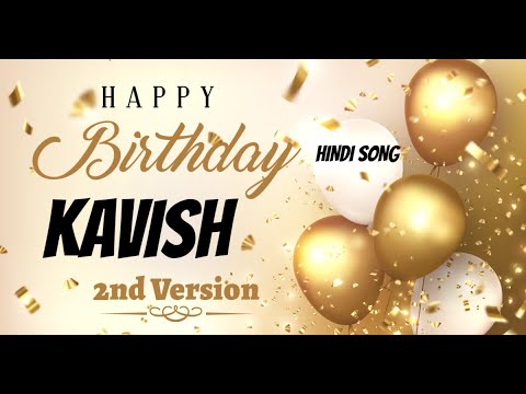 Happy Birthday Kavish Urdu Song - Kavish Happy Birthday