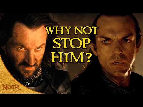 Why Elrond didn't stop Isildur | Tolkien Explained