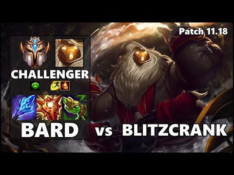 CHALLENGER Support Gameplay - BARD vs BLITZCRANK Patch 11.18