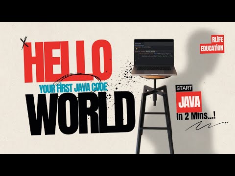 Hello World Program Java First Java Code Explained For Beginners Rlife Education