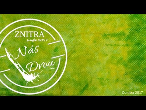 ZNITRA - Znitra - Nás dvou [oficiální audio + text]
