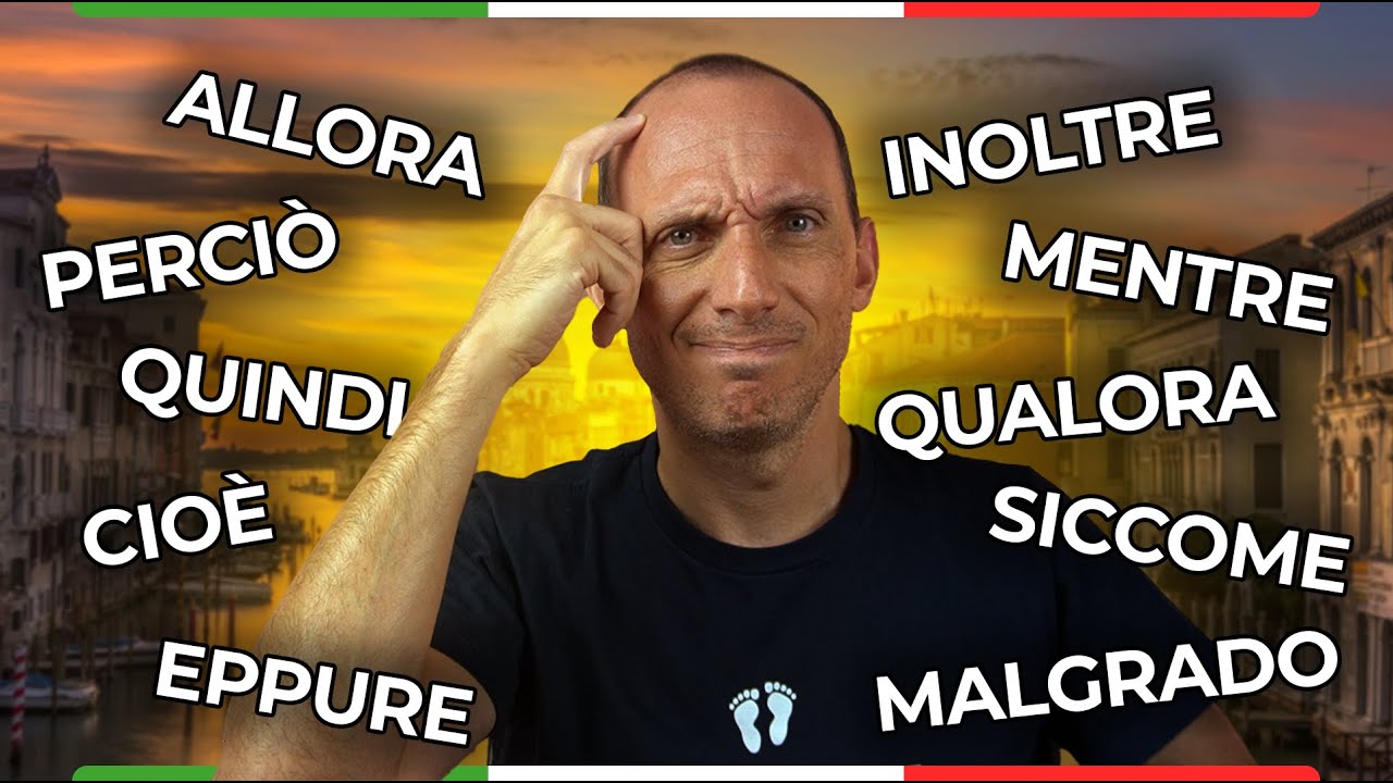 10 Conectivos Italianos Essenciais para Falar Italiano Fluente I Vou Aprender Italiano