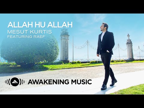 Mesut Kurtis - Allah Hu Allah ft. Raef | مسعود كُرتِس و رائف - الله الله (Urdu, English & Arabic)