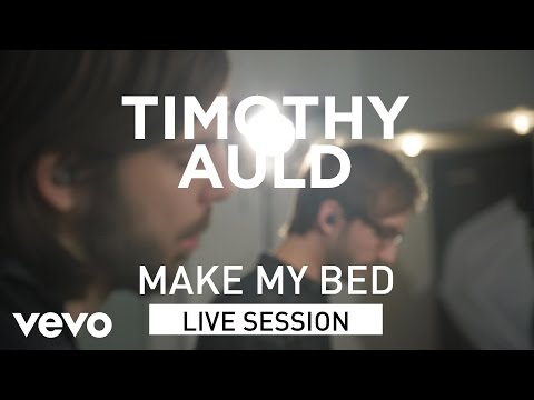 Timothy Auld - Make My Bed