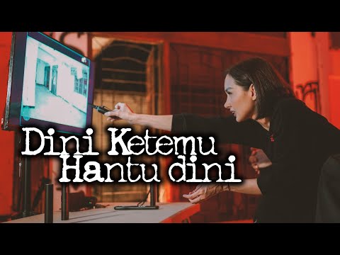 Dini Ketemu Hantu Dini – DMS [ Penelusuran ]