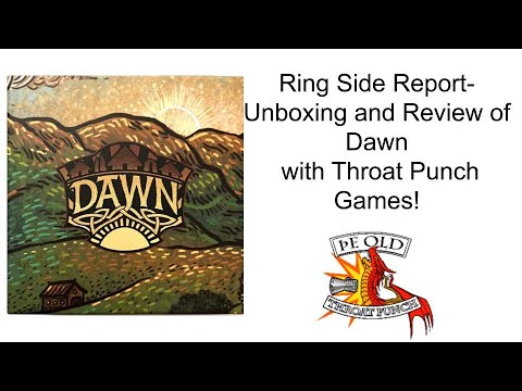 Ring Side Report-Board Game Review of Dawn