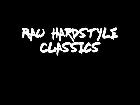 Ultimate Raw Hardstyle Classics Tribute Mix