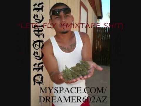 DREAMER FT. drama. Lets Fly  #dreamer602.. check out my other music! chicano rap 2018 phoenix rap