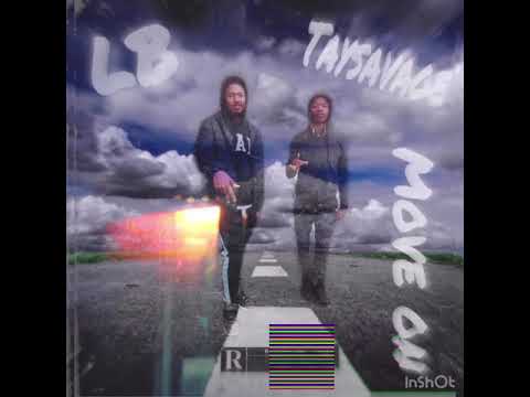 LB - Move On (feat.Taysavage215)