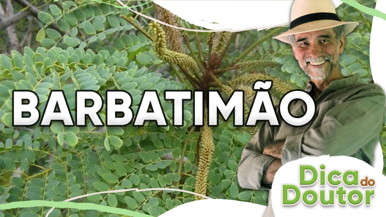 Dica do Doutor #132 - Barbatimão