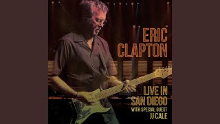 Who Am I Telling You? (with Special Guest JJ Cale) (Live in San Diego)