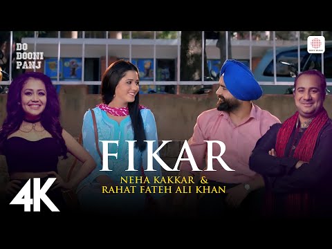 Fikar - 4K Music Video | Rahat Fateh Ali Khan | Neha Kakkar | Badshah | Do Dooni Panj