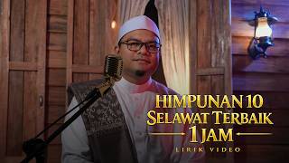 Download lagu Himpunan 10 Selawat Terbaik Mengingati Nabi SAW I 1 Jam Selawat Tanpa Henti (Lirik Video) mp3