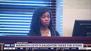 Markeith Loyd&#39;s daughter took the stand during his sentencing trial