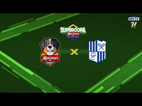 Supercopa de Futsal: Magnus x Minas