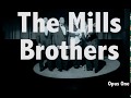 Mills Brothers   Opus One